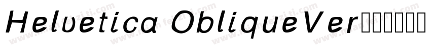 Helvetica ObliqueVer字体转换